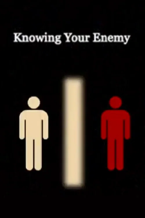 Knowing Your Enemy постер
