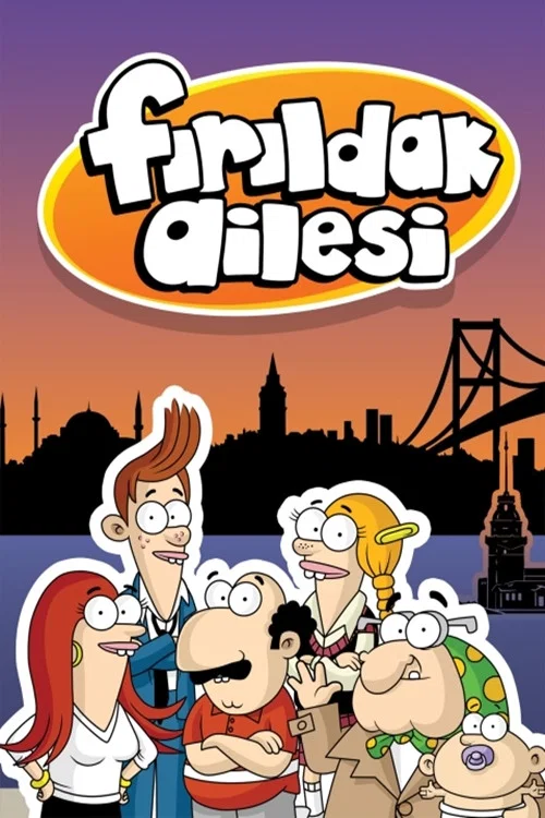 Fırıldak Ailesi постер