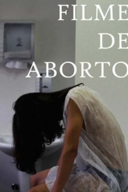 Filme de Aborto постер