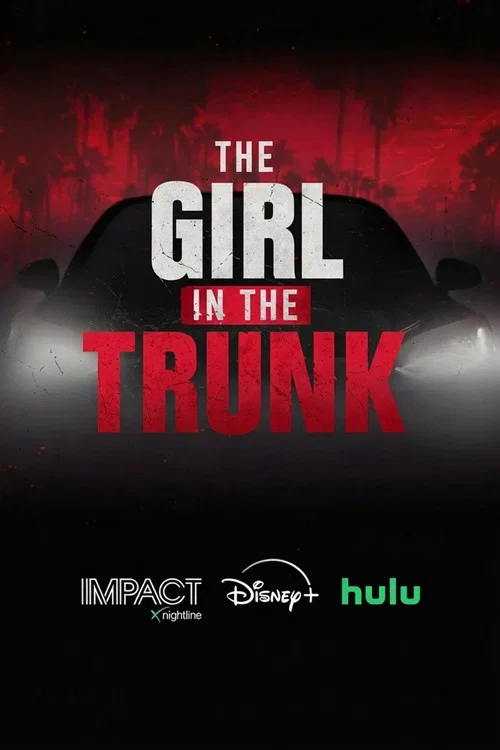 IMPACT x Nightline: The Girl in the Trunk постер