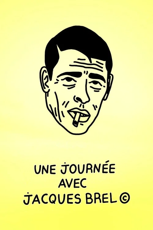 Une journée avec Jacques Brel постер