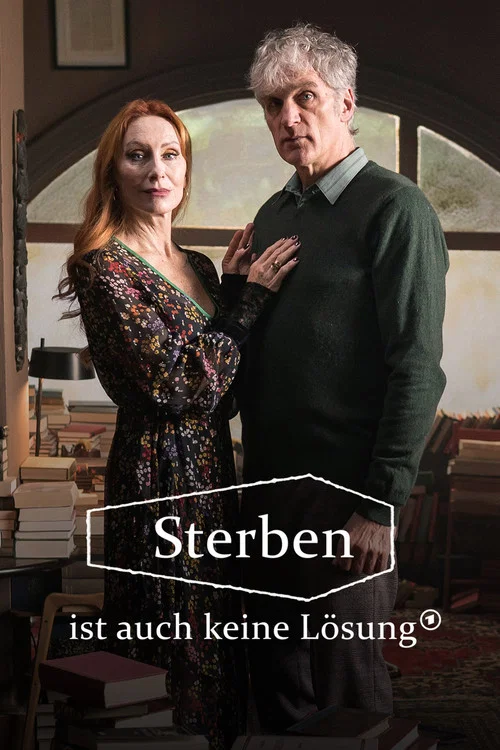 Sterben ist auch keine Lösung постер