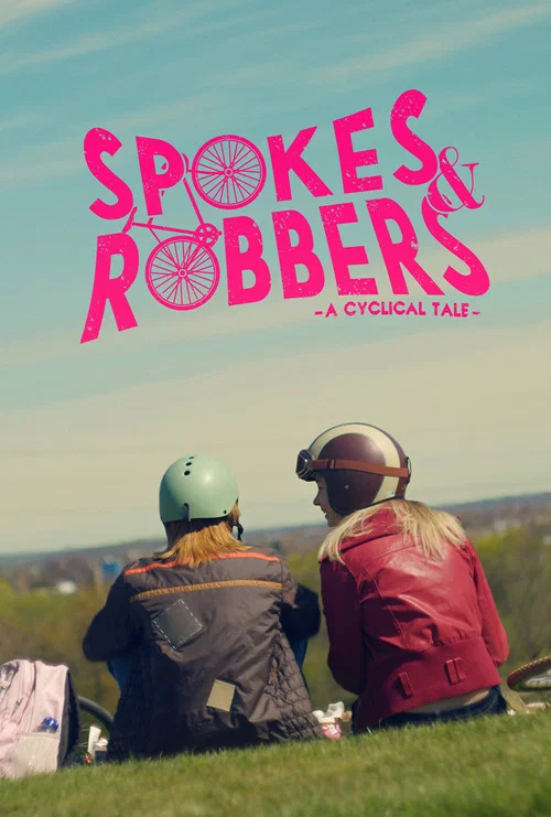 Spokes & Robbers постер