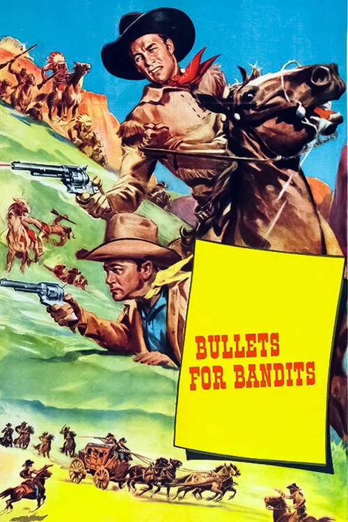 Bullets for Bandits постер