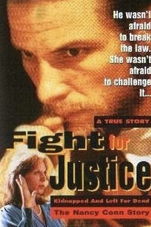 Fight for Justice: The Nancy Conn Story постер
