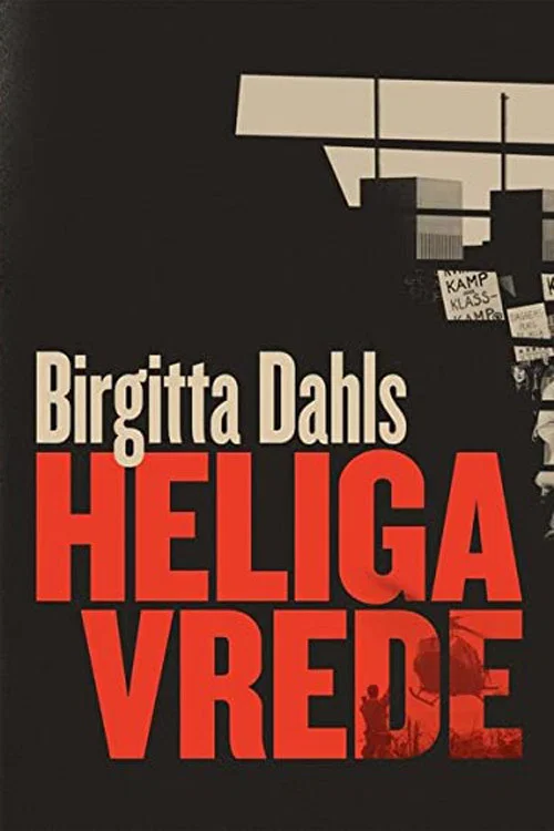 Birgitta Dahls heliga vrede постер