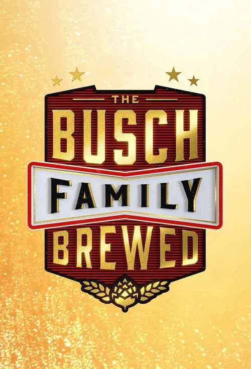The Busch Family Brewed постер