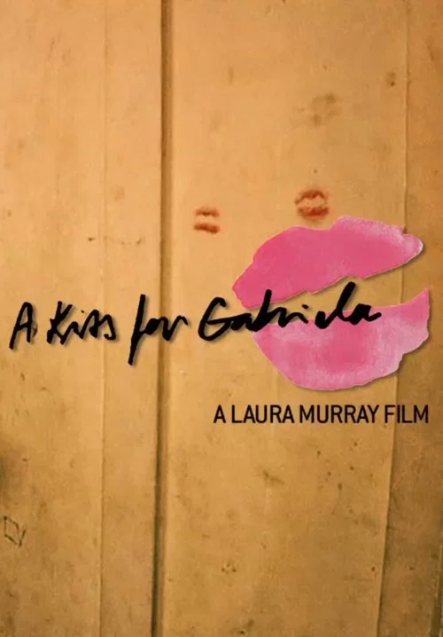 A kiss for Gabriela постер