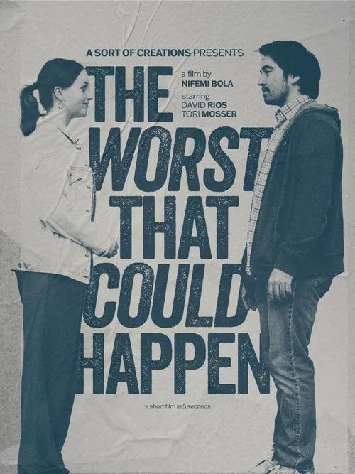 The Worst That Could Happen: A Short Film in 5 Seconds постер