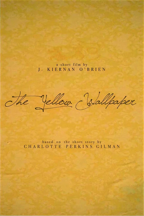 The Yellow Wallpaper постер