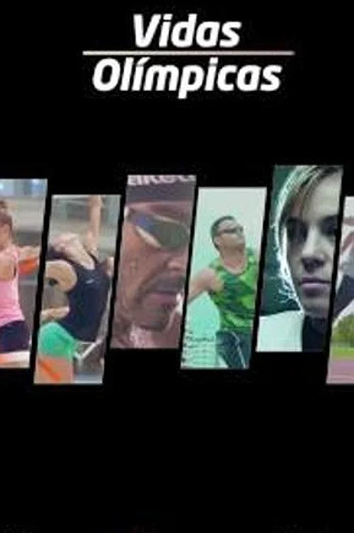Vidas olímpicas постер