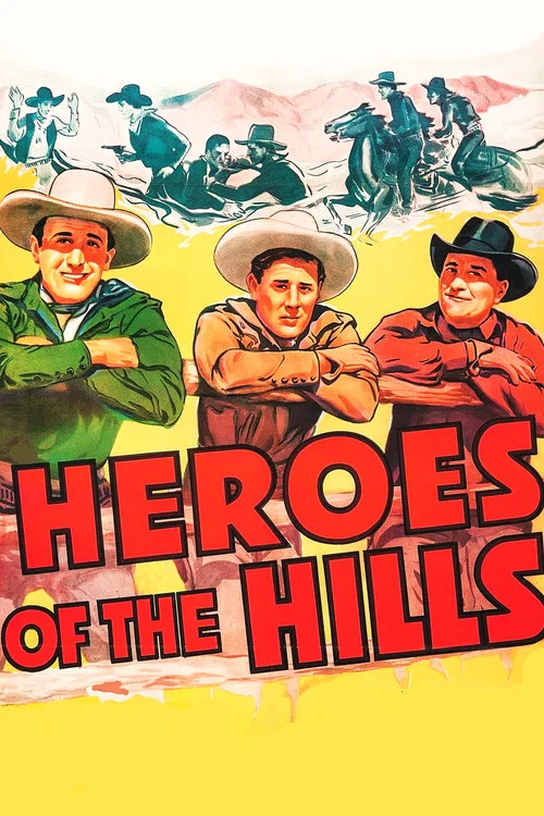 Heroes of the Hills постер