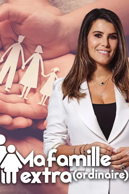 Ma famille extra(ordinaire) постер