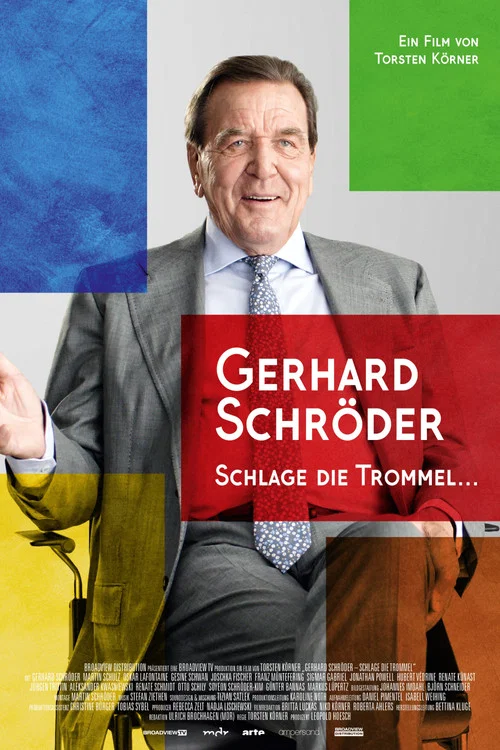 Gerhard Schröder - Schlage die Trommel постер