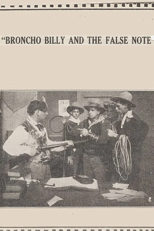 Broncho Billy and the False Note постер