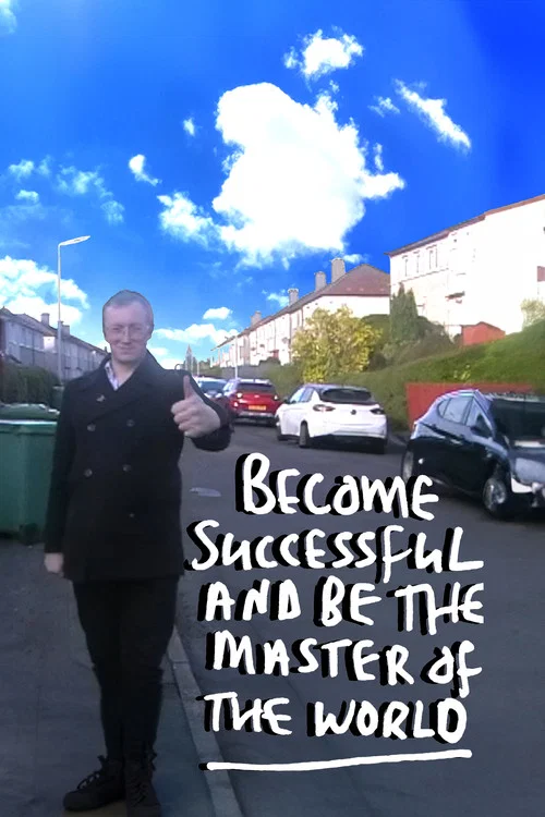 Become Successful and be the Master of the World постер