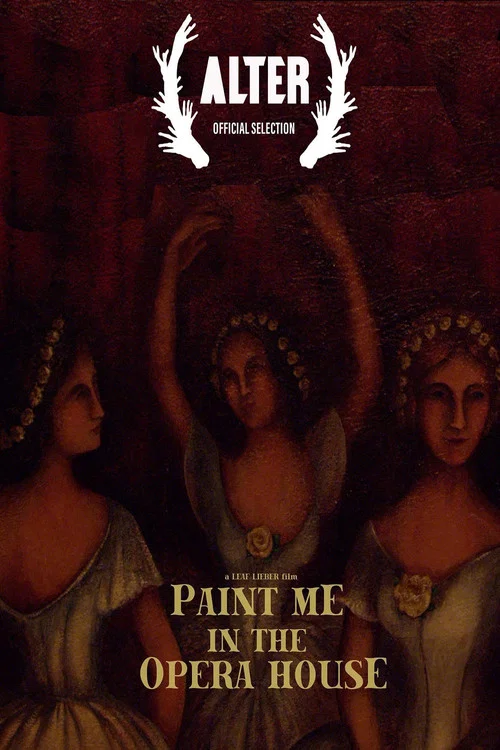 Paint Me in the Opera House постер