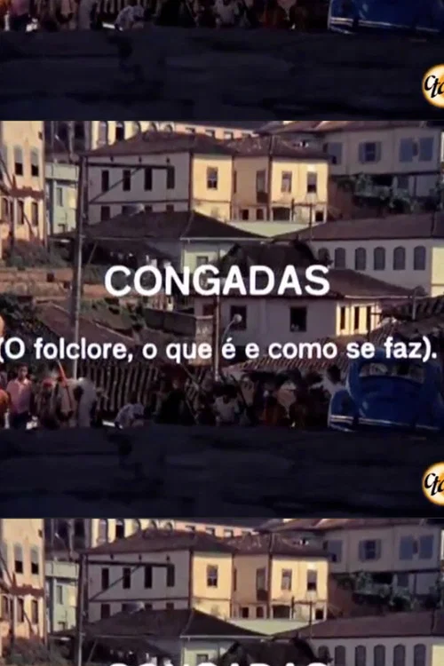 Congadas: O Folclore, o Que é e Como Se Faz постер