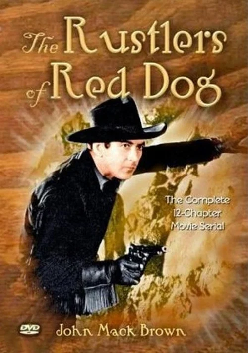 Rustlers of Red Dog постер