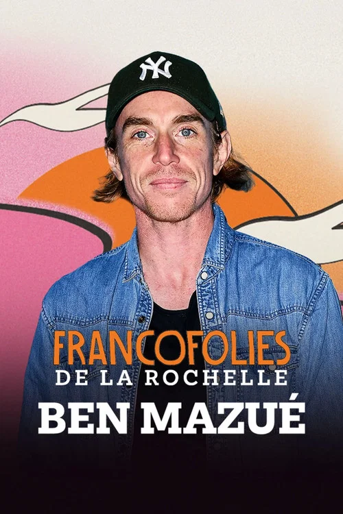 Ben Mazué aux Francofolies 2025 постер