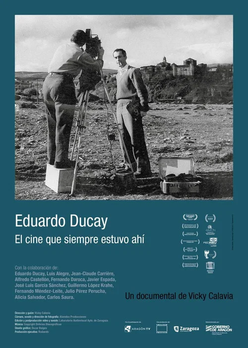 Eduardo Ducay: el cine que siempre estuvo ahí постер