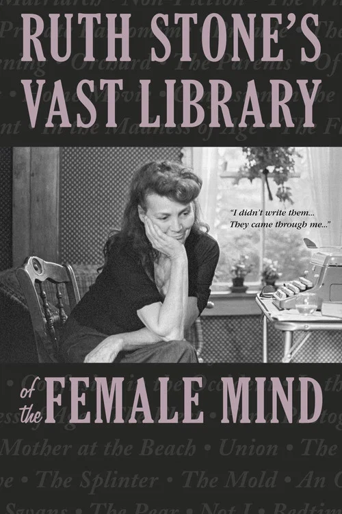 Ruth Stone's Vast Library of the Female Mind постер