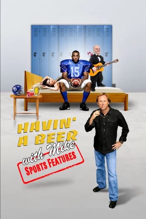 Havin' a Beer with Mike - Sports Features постер