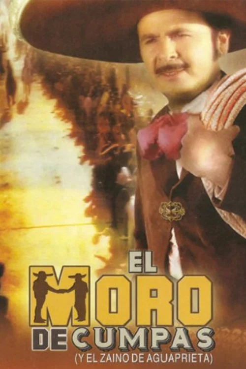 El moro de Cumpas постер