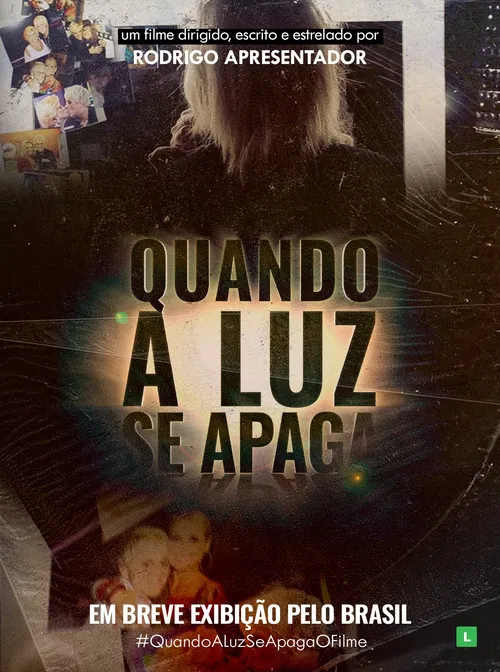 Quando a Luz Se Apaga постер