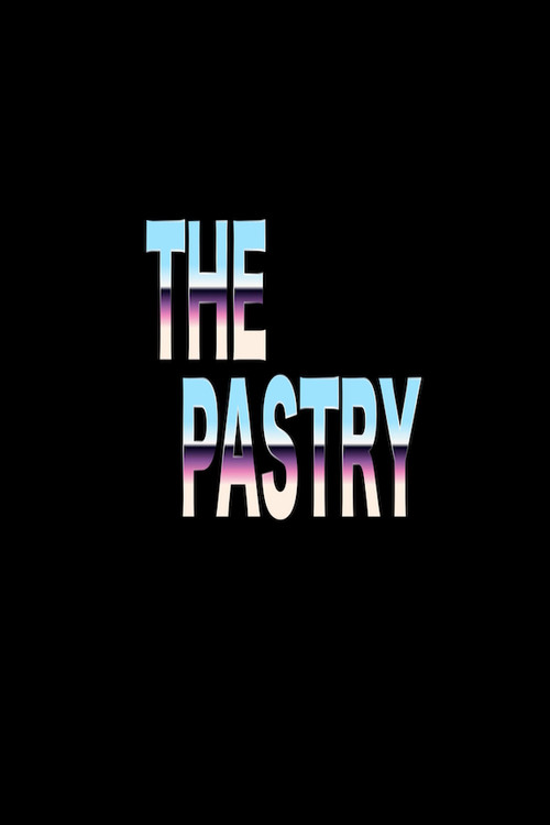 The Pastry постер