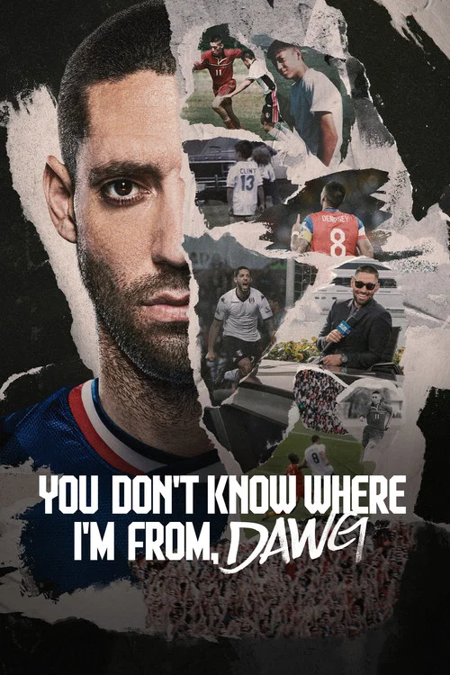 You Don't Know Where I'm From, Dawg постер