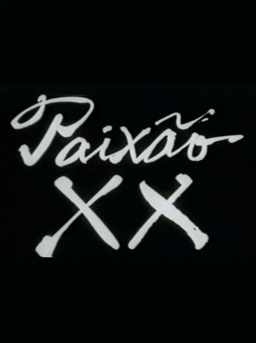 Paixão XX постер