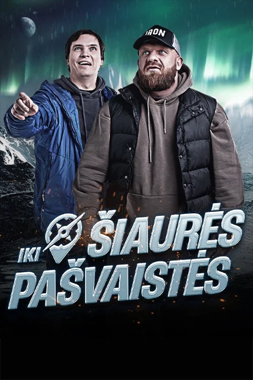 Iki Šiaurės pašvaistės постер
