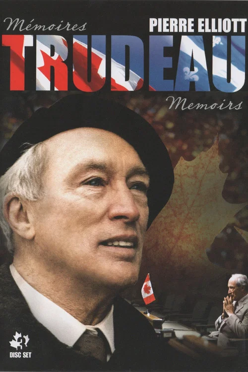 Pierre Elliott Trudeau: Memoirs постер