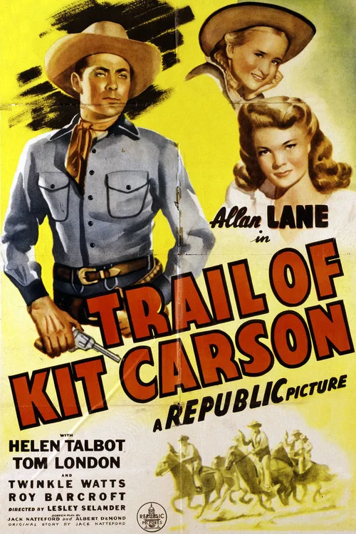 Trail of Kit Carson постер