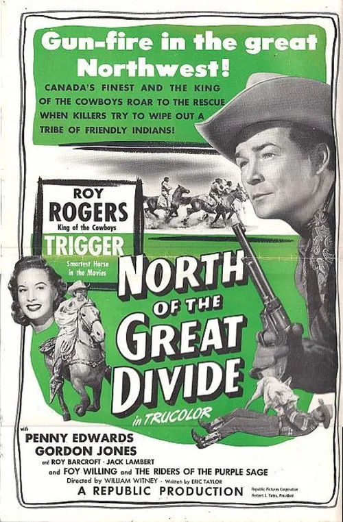 North of the Great Divide постер