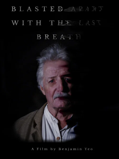 Blasted Apart With The Last Breath постер