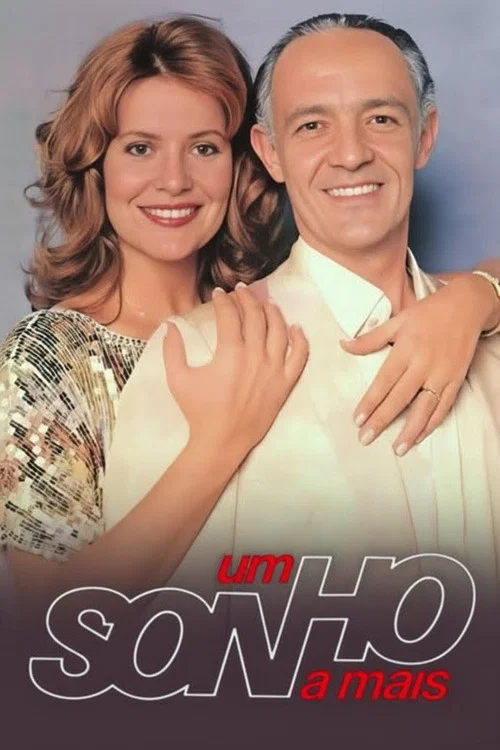 Um Sonho a Mais постер