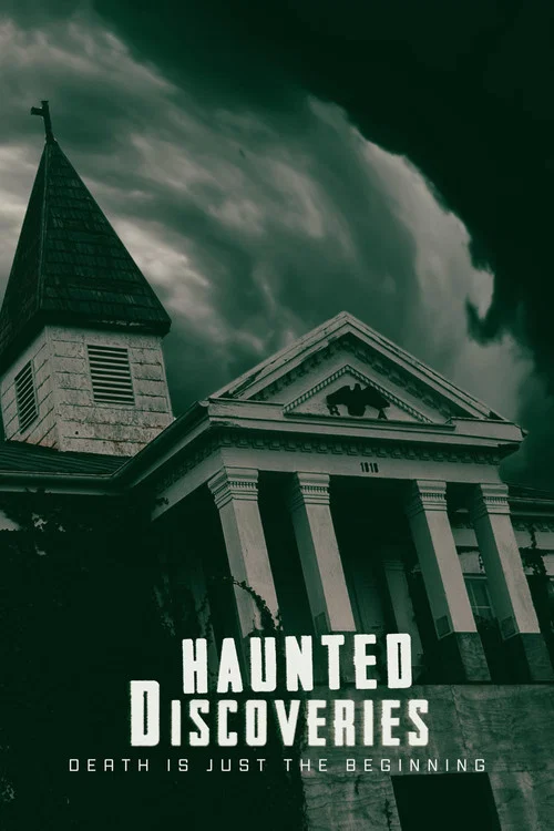 Haunted Discoveries постер