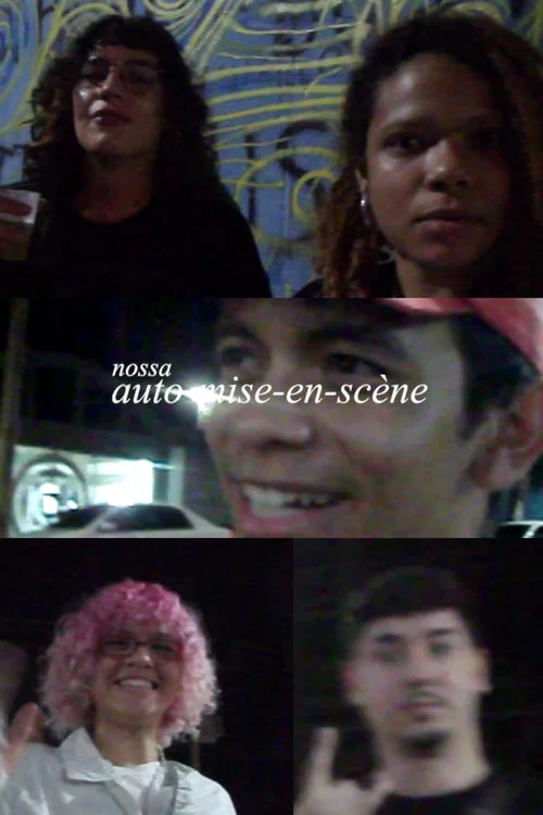 nossa auto-mise-en-scène постер