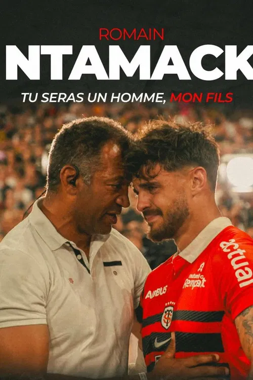 Romain Ntamack, tu seras un homme mon fils постер
