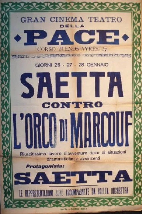 Saetta contro l'orco di Marcouf постер