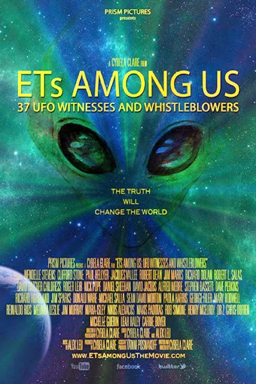 ETs Among Us: 37 UFO Witnesses and Whistleblowers постер
