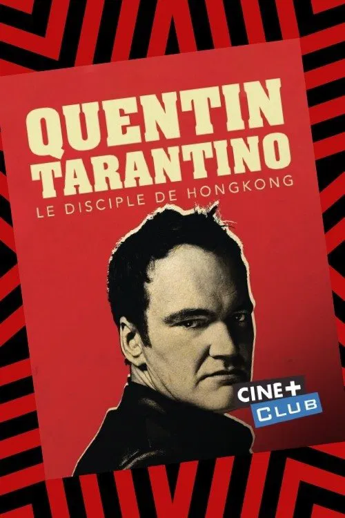 Tarantino, le disciple de Hong-Kong постер