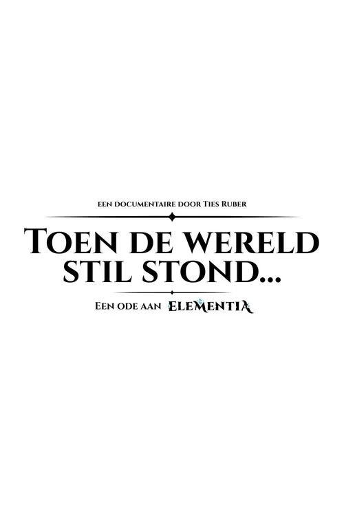 Toen de wereld stilstond... постер