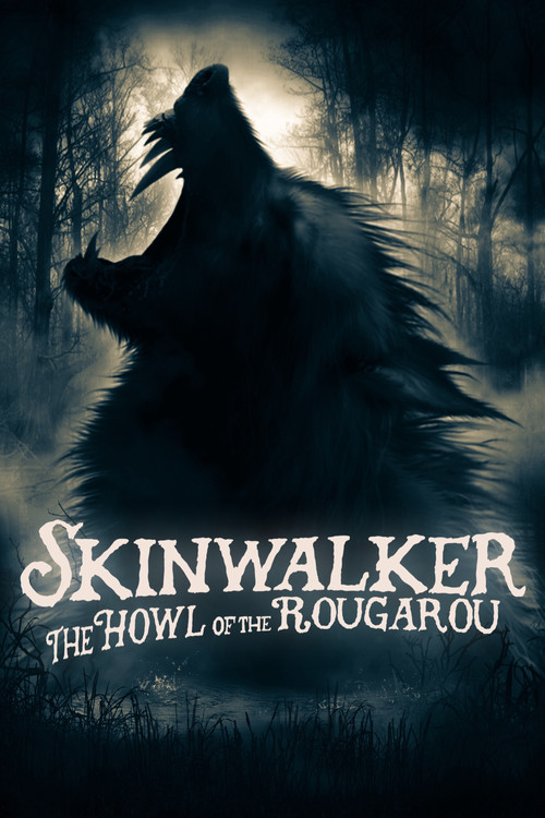 Skinwalker: The Howl of the Rougarou постер