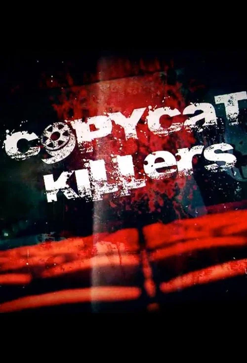 CopyCat Killers постер