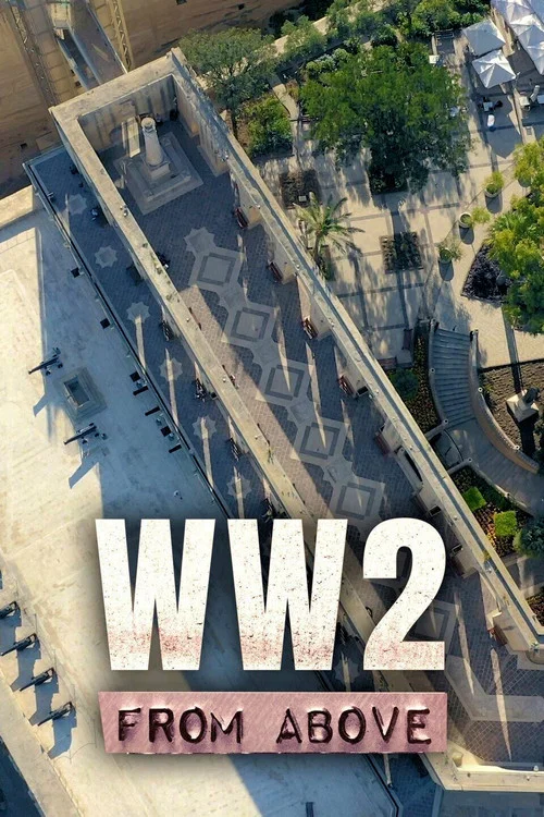 World War 2 From Above постер