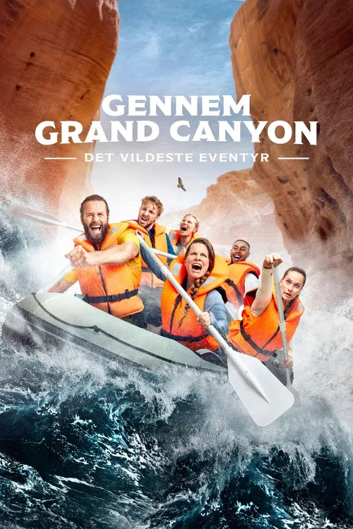 Gennem Grand Canyon - Det vildeste eventyr постер