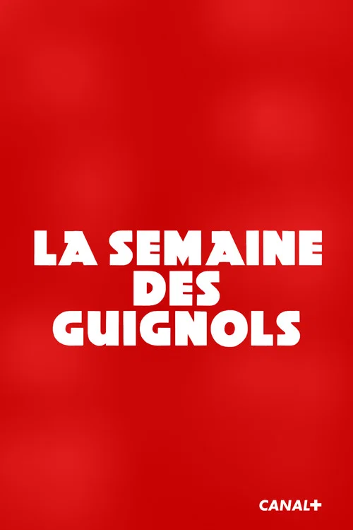 Semaine des Guignols постер